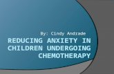 Reducing Anxiety in Children undergoing Chemotherapy