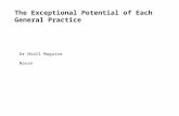 The Exceptional Potential of Each General Practice