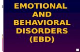 Emotional  and behavioral disorders ( EBD )