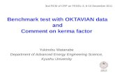 Benchmark test with OKTAVIAN data and Comment on  kerma  factor
