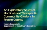 An Exploratory Study of Horticultural Therapeutic Community Gardens in Fresno County