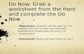 Do Now: Grab a worksheet from the front  and complete the Do Now