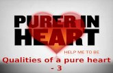 Qualities of a pure heart - 3