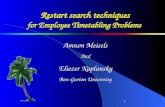 Restart search techniques for Employee Timetabling Problems