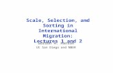 Scale, Selection, and Sorting in International Migration: Lectures 1 and 2