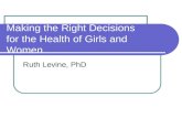Making the Right Decisions for the Health of Girls and Women