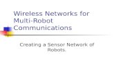 Wireless Networks for Multi-Robot Communications
