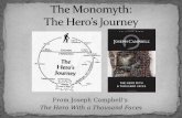 The  Monomyth :   The Hero’s Journey