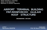 AIRPORT   TERMINAL  BUILDING FRP-REINFORCED   GLULAM ROOF   STRUCTURE