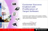 Customer Success Enabled with Proliferation of  Target Software