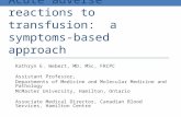 Acute adverse reactions to transfusion:  a symptoms-based approach