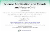 Science Applications on  Clouds and FutureGrid