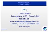 LINK2000+  European ATS Provider Benefits  Real-time Simulation Results