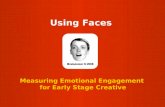 Measuring Emotional Engagement  for Early Stage Creative