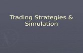 Trading Strategies & Simulation