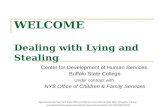 WELCOME Dealing with Lying and Stealing