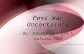 Post War Uncertainty