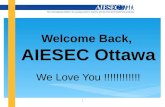 Welcome Back,  AIESEC Ottawa We Love You !!!!!!!!!!!!