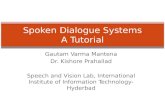 Spoken Dialogue  Systems A Tutorial