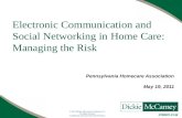 Electronic Communication and Social Networking in Home Care: Managing the Risk