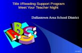 Title I/Reading Support Program       Meet Your Teacher Night