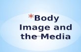 Body Image and the Media