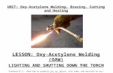 UNIT: Oxy-Acetylene Welding, Brazing, Cutting and Heating