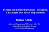 Mobile and Sensor Networks : Prospects, Challenges and Social Implications