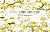 Rate-Time-Distance  Problems