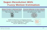 Super-Resolution With                Fuzzy  Motion Estimation