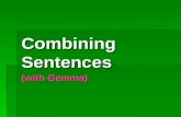 Combining          Sentences
