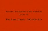 Ancient Civilizations of the Americas  Lecture 18: