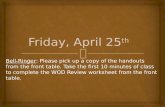 Friday, April 25 th