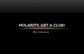 Molarity: Get a  Clue!