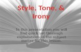 Style, Tone, & Irony