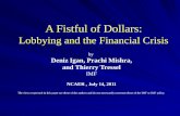 A Fistful of Dollars: Lobbying and the Financial Crisis