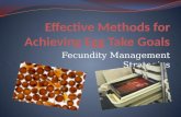 Effective Methods for Achieving Egg Take Goals