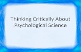 Thinking Critically About Psychological Science