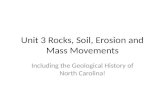 Unit 3 Rocks, Soil, Erosion and Mass Movements