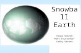 Snowball Earth Roopa Kamesh Matt Beversdorf Kathy Groome