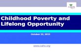 Childhood Poverty and Lifelong Opportunity