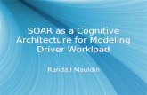 SOAR as a Cognitive Architecture for Modeling Driver Workload