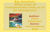 Big Question: What kinds of transportation help us in an emergency?
