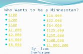 Who Wants to be a Minnesotan?