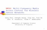 MMSN:  Multi-Frequency Media Access Control for Wireless Sensor Networks