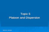 Topic 5 Platoon and Dispersion