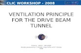 VENTILATION PRINCIPLE FOR THE DRIVE BEAM TUNNEL