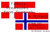 Family Treasures  from Denmark