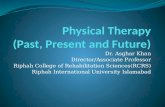 Physical Therapy (Past, Present and Future)