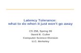 Latency Tolerance:  what to do when it just won’t go away